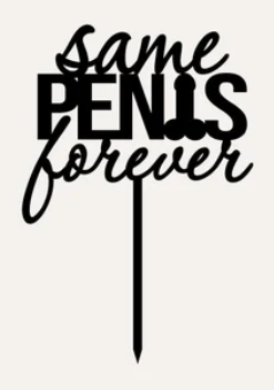 Cake Topper same Penis forever